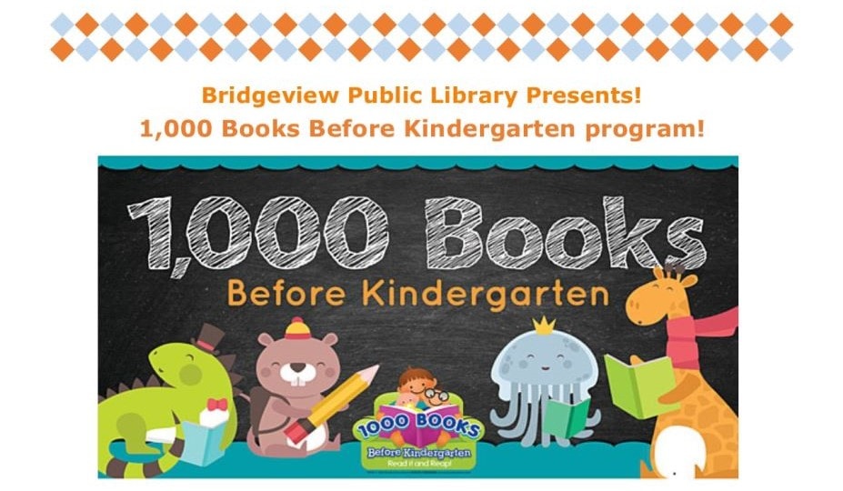 Illustrated flyer for Bridgeview Public Library’s 1,000 Books Before Kindergarten program, featuring cartoon animals reading books in front of a chalkboard-style sign with colorful accents.