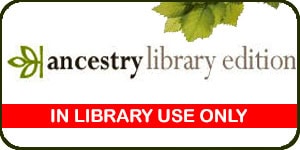 Ancestry Library Edition logo with green leaves above the text and a red banner at the bottom that reads IN LIBRARY USE ONLY.