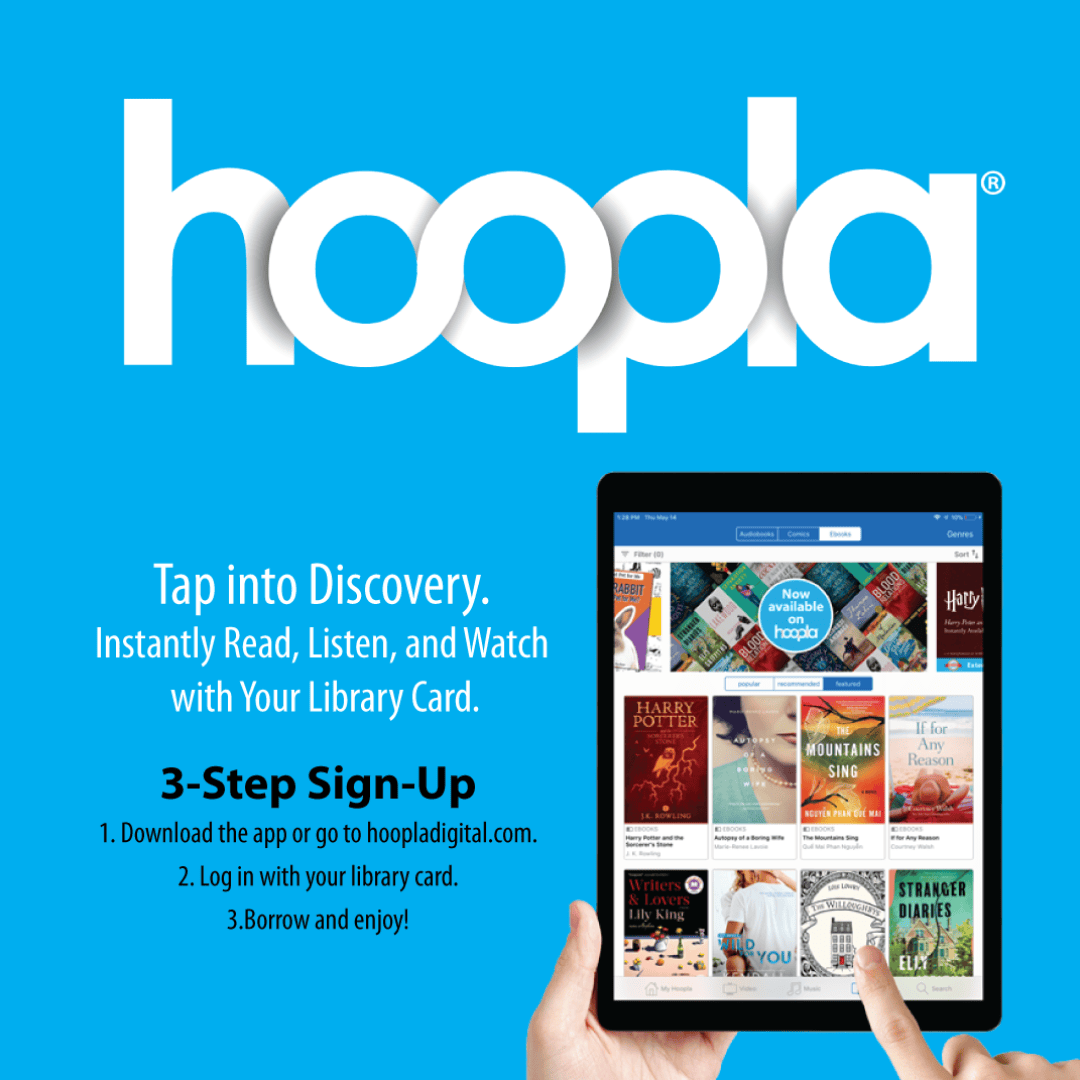 A hand holds a tablet displaying the Hoopla app with book covers. Text above reads Hoopla and explains how to sign up and borrow digital content with a library card in three steps. Blue background.